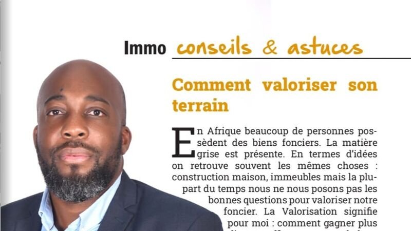 Immobilier Magazine : Maxime Assamoi, « Comment valoriser son terrain »